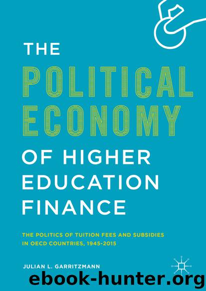 The Political Economy of Higher Education Finance by Julian L. Garritzmann