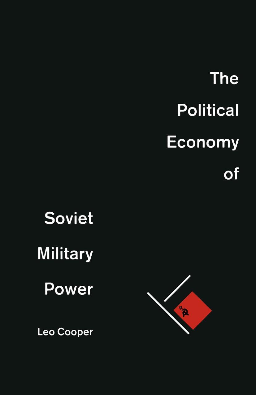 The Political Economy of Soviet Military Power by Leo Cooper (auth.)