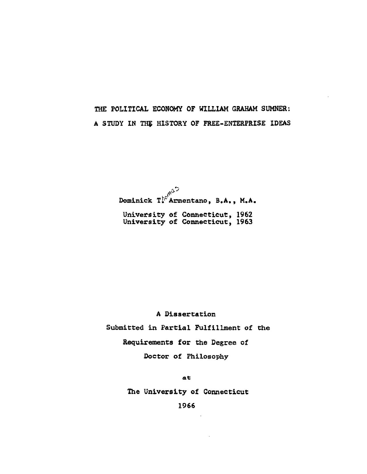 The Political Economy of William Graham Sumner: A Study in the History of Free-Enterprise Ideas by Dominick Thomas Armentano