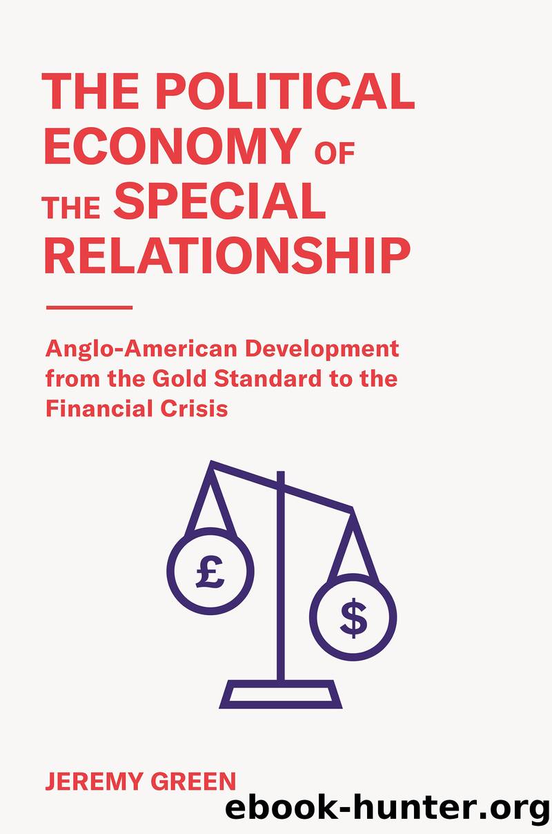 The Political Economy of the Special Relationship by Green Jeremy;