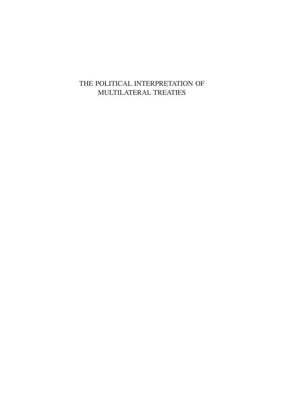 The Political Interpretation of Multilateral Treaties by Shirley V. Scott