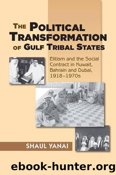 The Political Transformation of Gulf Tribal States by Shaul Yanai