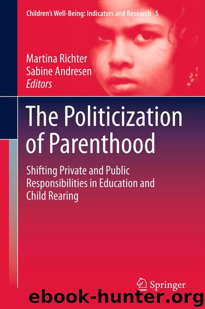 The Politicization of Parenthood by Martina Richter & Sabine Andresen