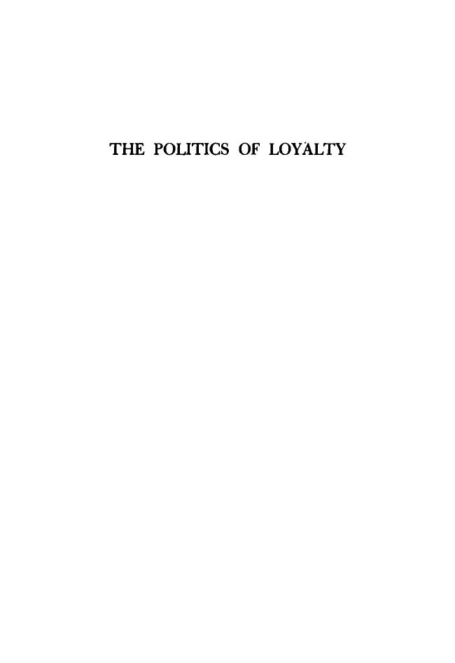 The Politics Of Loyalty; The White House And The Communist Issue, 1946 1952 by Alan D. Harper