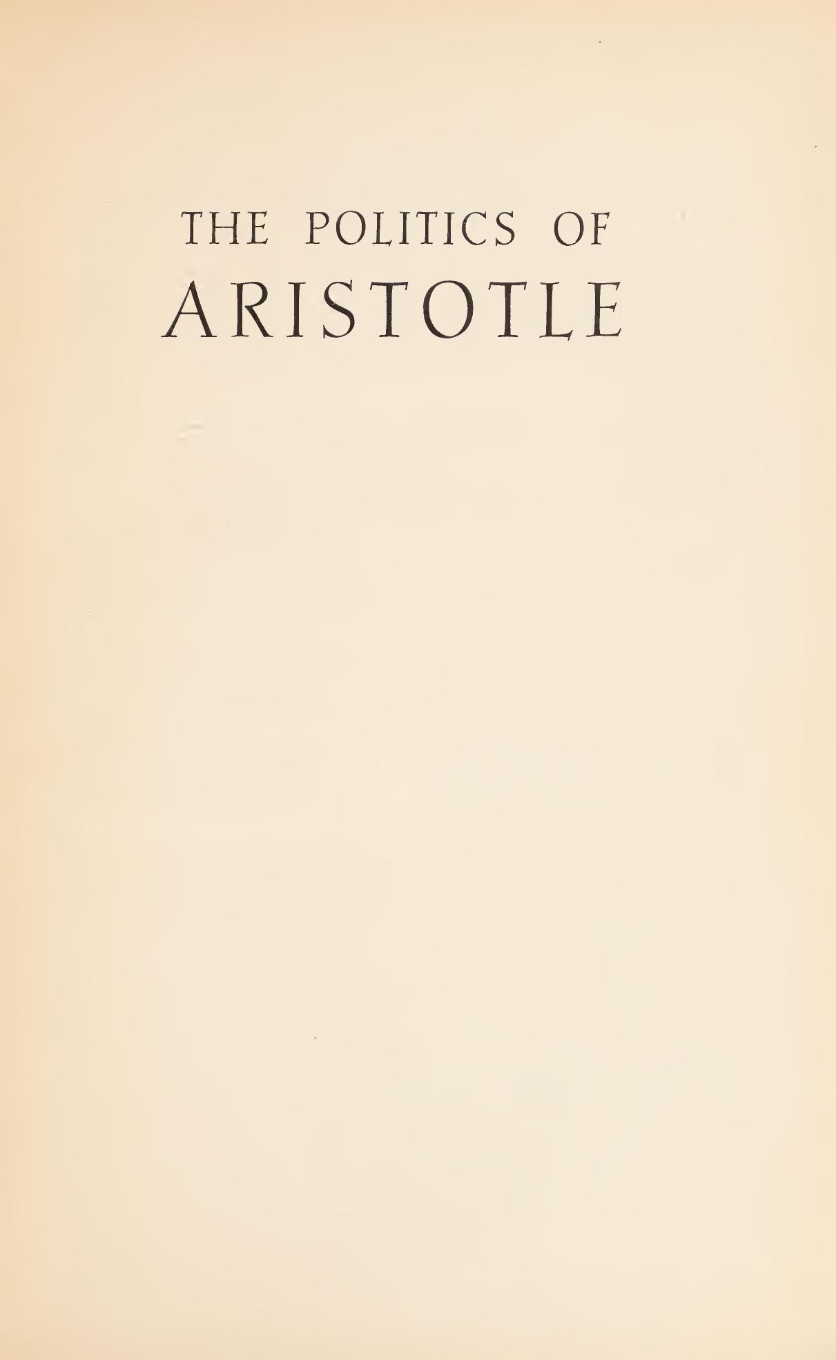 The Politics of Aristotle by Aristotle; Ernest Barker