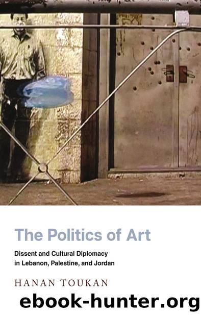 The Politics of Art by Hanan Toukan