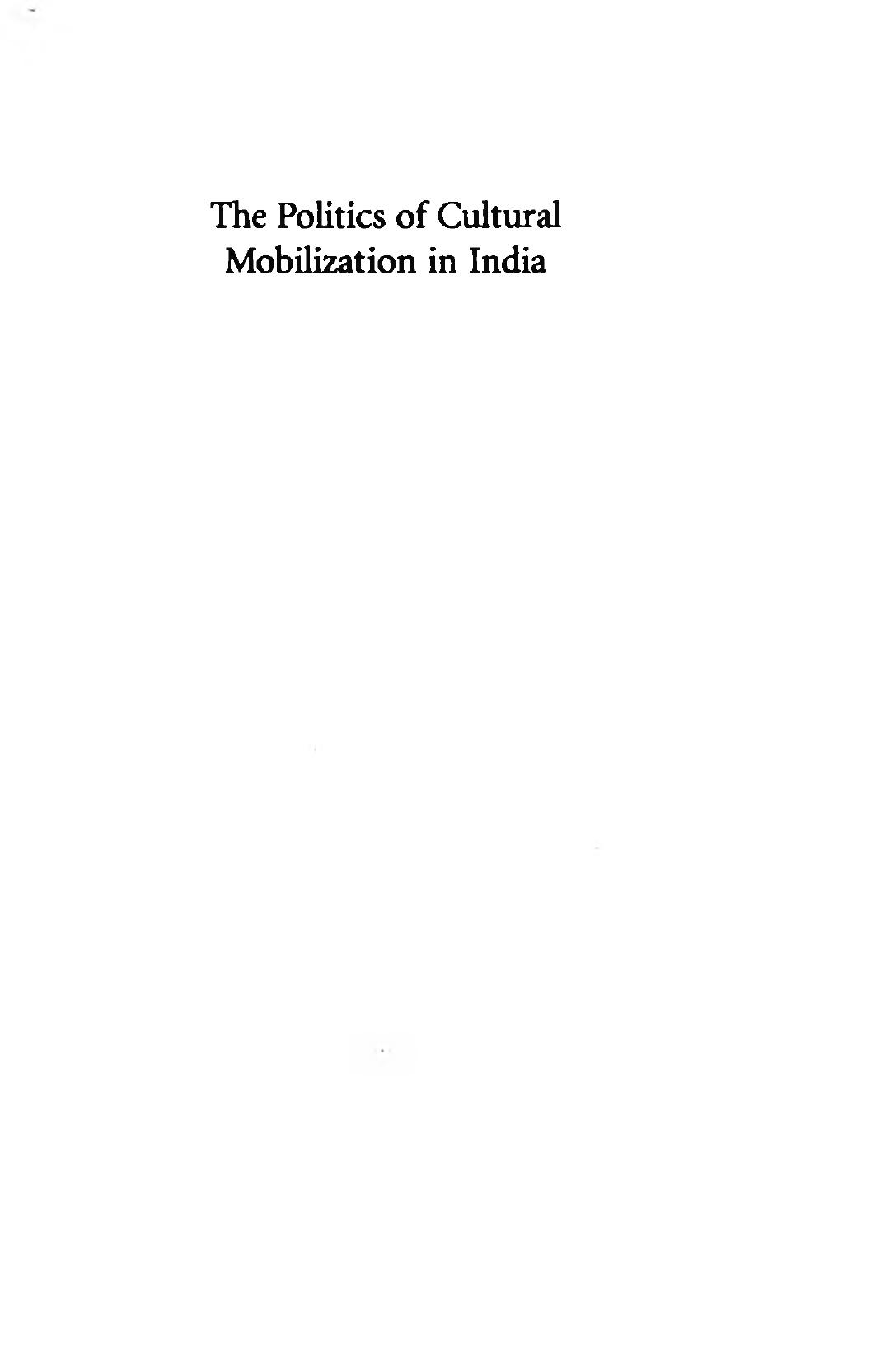 The Politics of Cultural Mobilization in India by Andrew Wyatt; Vernon Marston Hewitt; John Zavos