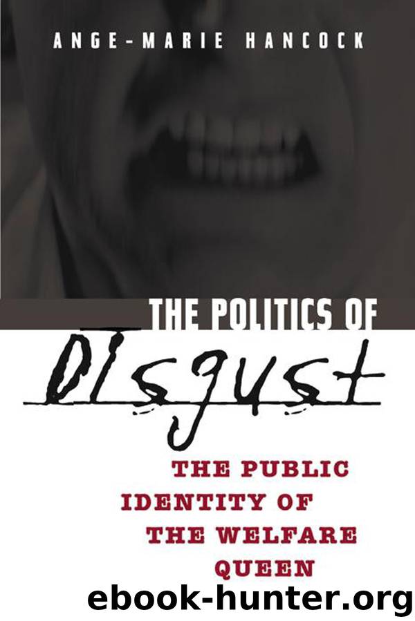 The Politics of Disgust by Hancock Ange-Marie;