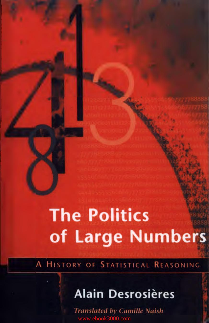 The Politics of Large Numbers: A History of Statistical Reasoning by Unknow