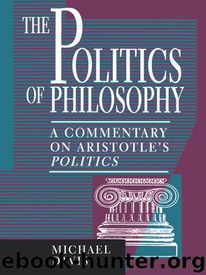 The Politics of Philosophy by Davis Michael Aristotle