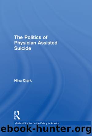 The Politics of Physician Assisted Suicide by Nina Clark