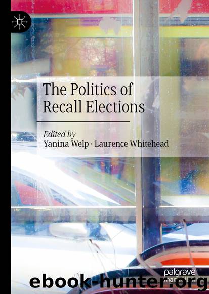 The Politics of Recall Elections by Yanina Welp & Laurence Whitehead