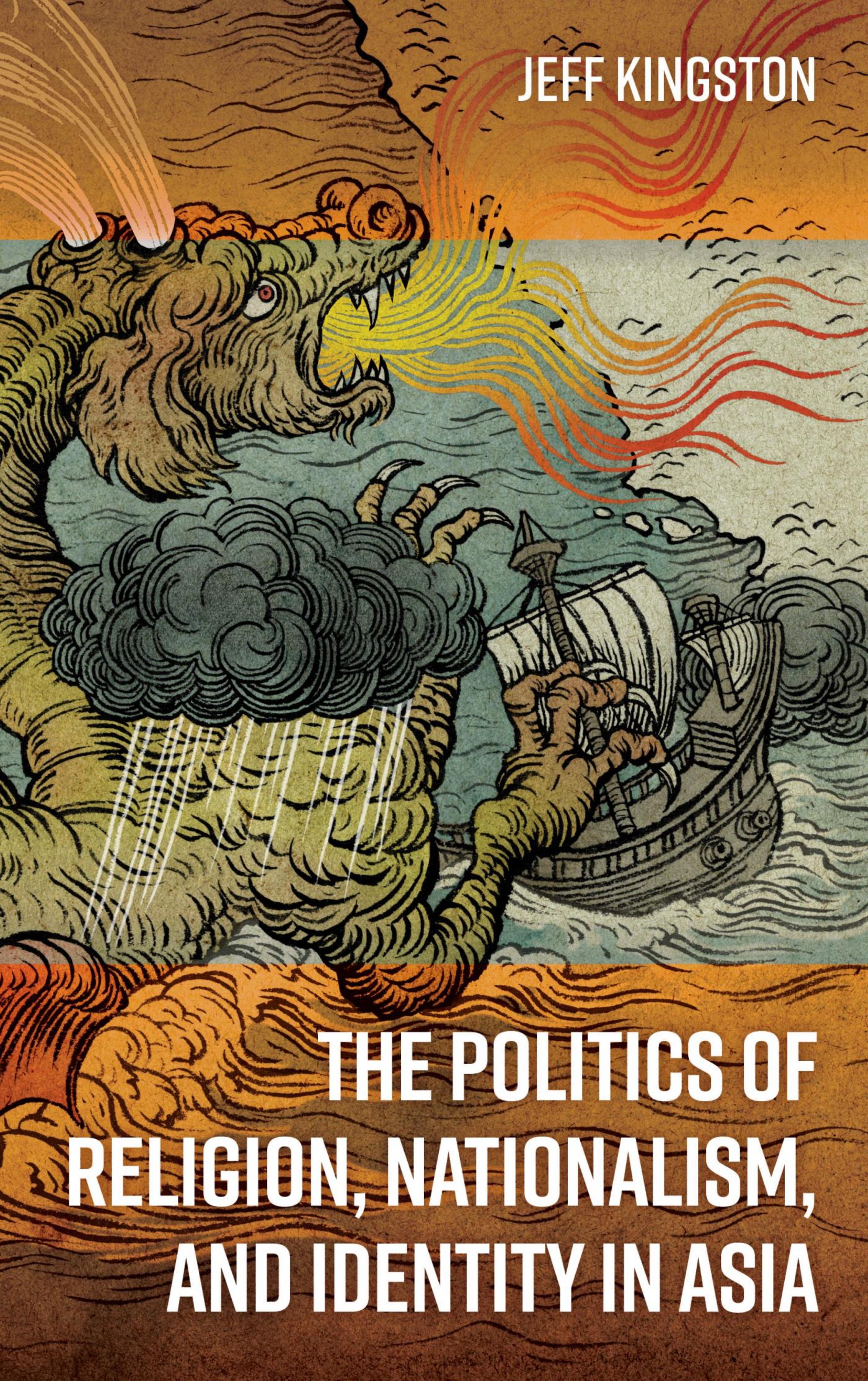 The Politics of Religion, Nationalism, and Identity in Asia Book by Jeff Kingston