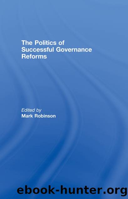 The Politics of Successful Governance Reforms by Mark Robinson