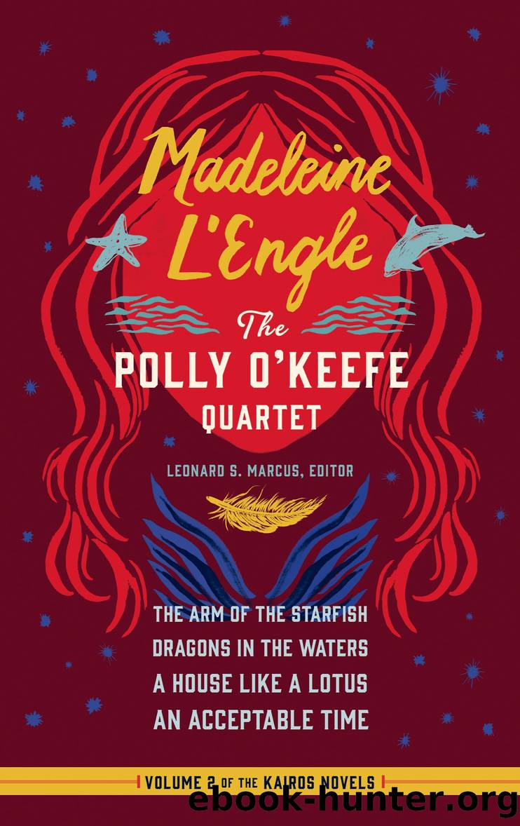 The Polly O'Keefe Quartet by Madeleine L'Engle