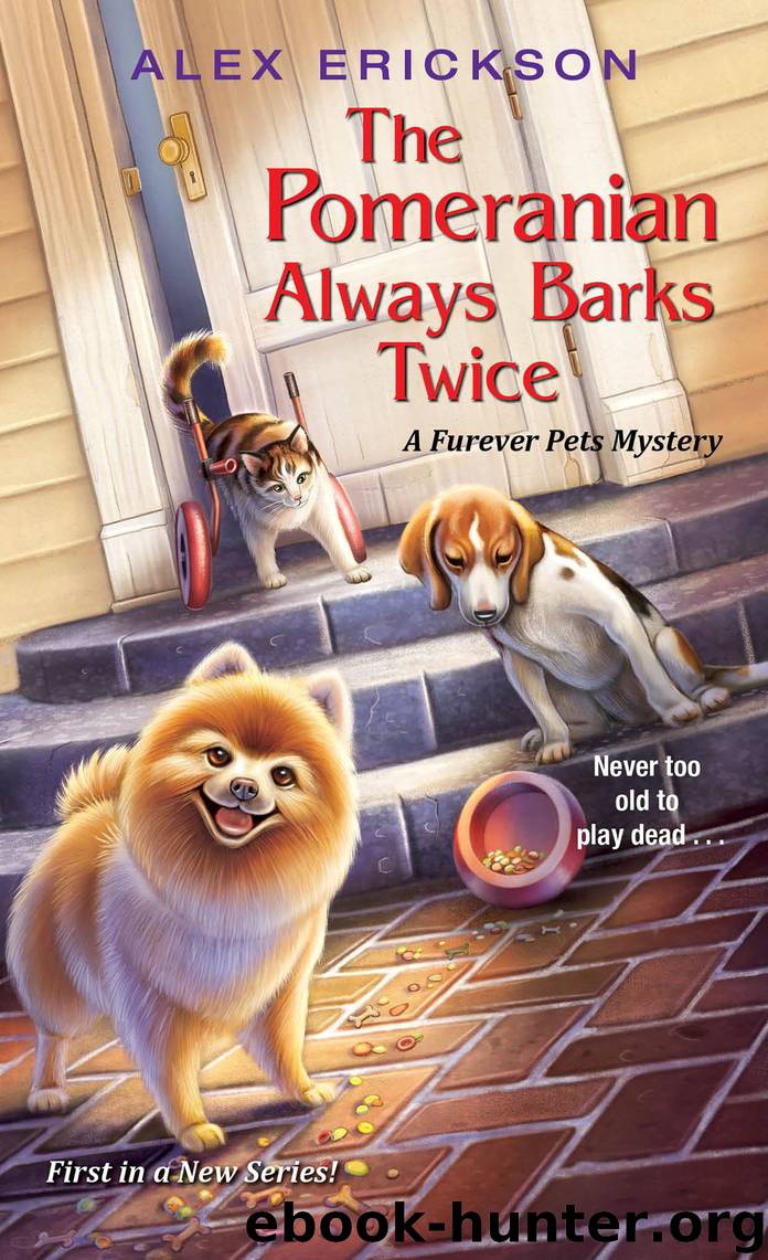 The Pomeranian Always Barks Twice by Alex Erickson
