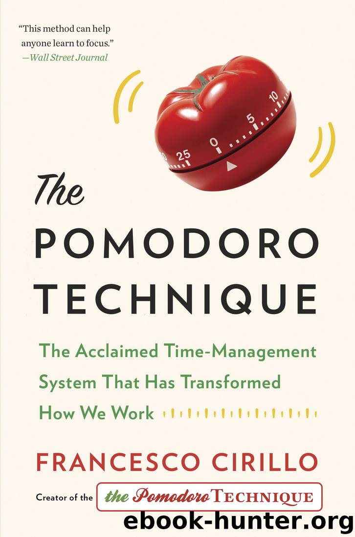 The Pomodoro Technique by Francesco Cirillo