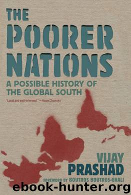 The Poorer Nations by Vijay Prashad