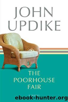 The Poorhouse Fair by John Updike