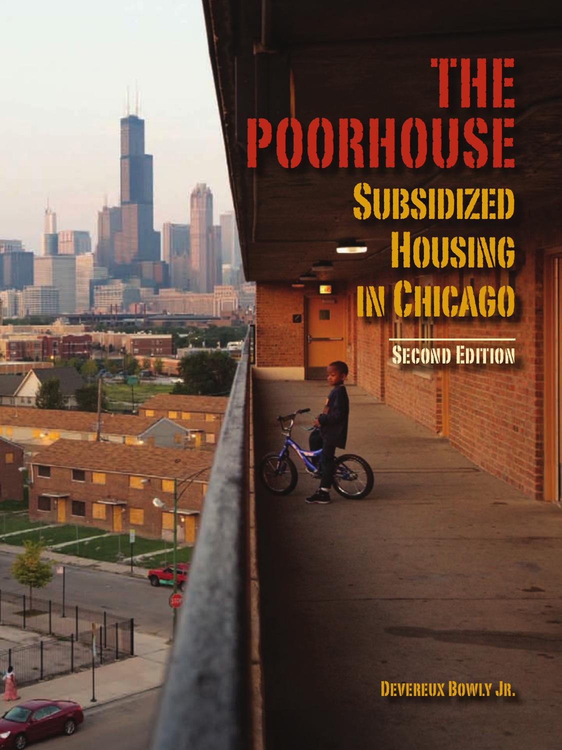 The Poorhouse: Subsidized Housing in Chicago, 2 edition by Devereux Bowly Jr
