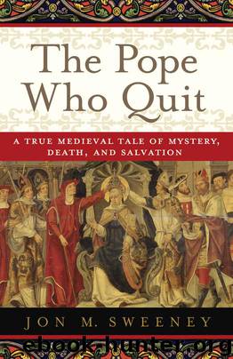 The Pope Who Quit by Jon M. Sweeney