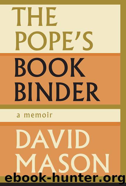 The Pope's Bookbinder by David Mason