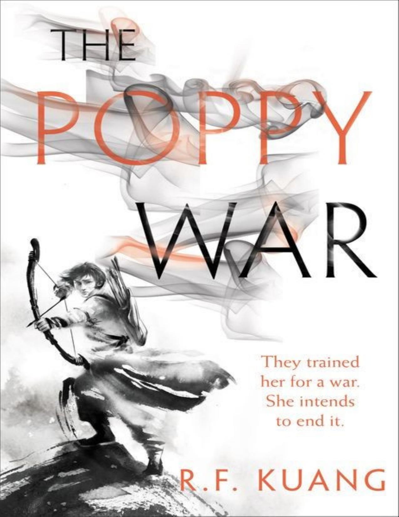 The Poppy War by R. F. Kuang