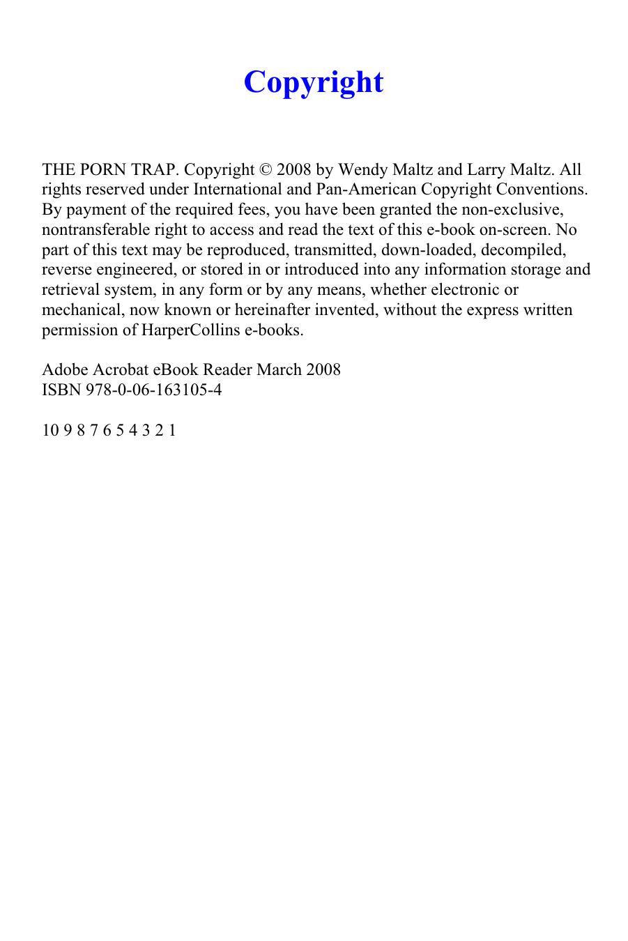 The Porn Trap: The Essential Guide to Overcoming Problems Caused by Pornography by Wendy Maltz LCSW DST and Larry Maltz LCSW