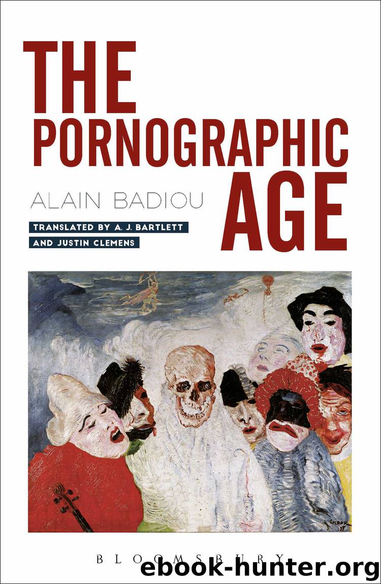 The Pornographic Age by Alain Badiou;