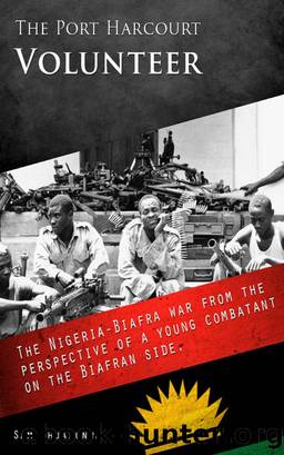 The Port Harcourt Volunteer by Sam Ohuabunwa