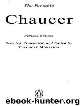The Portable Chaucer by Geoffrey Chaucer; Theodore Morrison