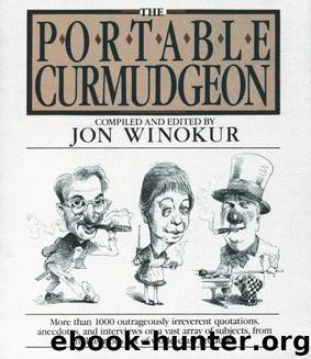 The Portable Curmudgeon by Jon Winokur