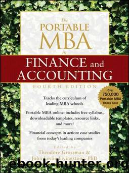 The Portable MBA in Finance and Accounting by Theodore Grossman & John Leslie Livingstone