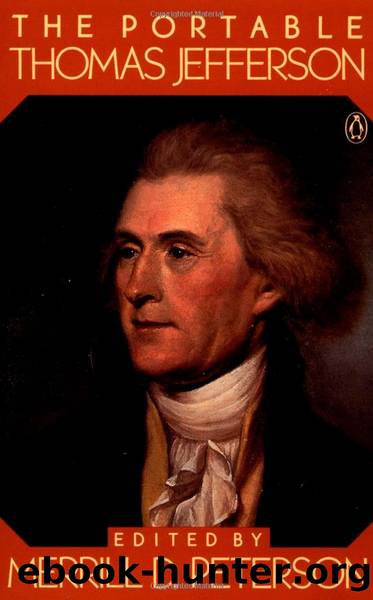 The Portable Thomas Jefferson by Thomas Jefferson