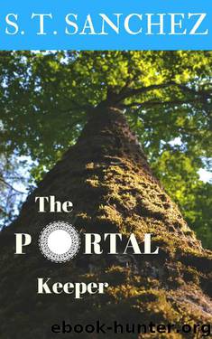 The Portal Keeper by S. T. Sanchez