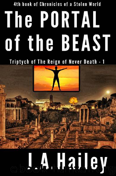 The Portal of the Beast by J.A. Hailey