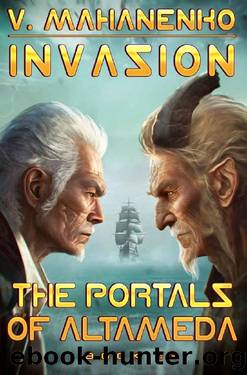 The Portals of Altameda (Invasion Book #3): LitRPG Series by Vasily Mahanenko