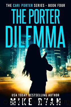 The Porter Dilemma (Cari Porter Series Book 4) by Mike Ryan