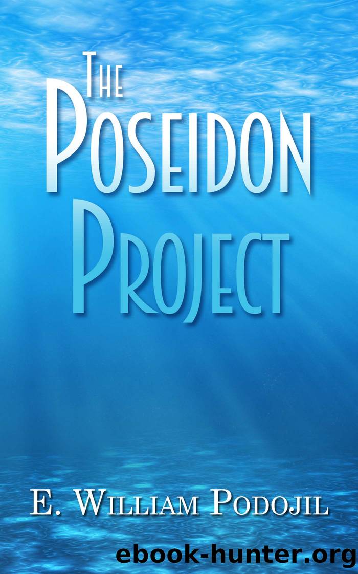 The Poseidon Project by E. William Podojil