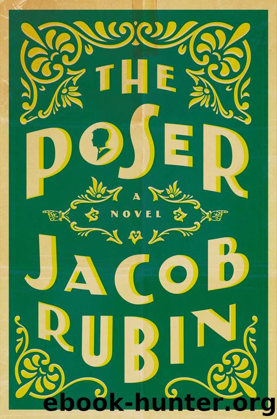 The Poser by Jacob Rubin
