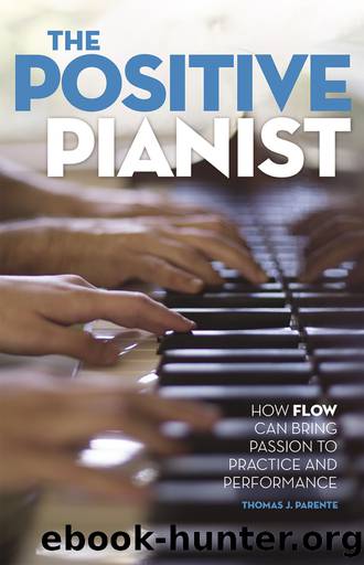 The Positive Pianist by Parente Thomas J.;