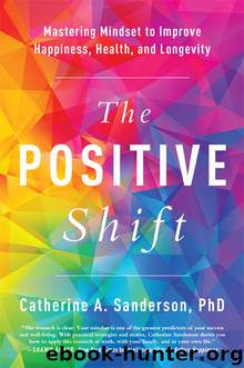 The Positive Shift by Catherine A. Sanderson