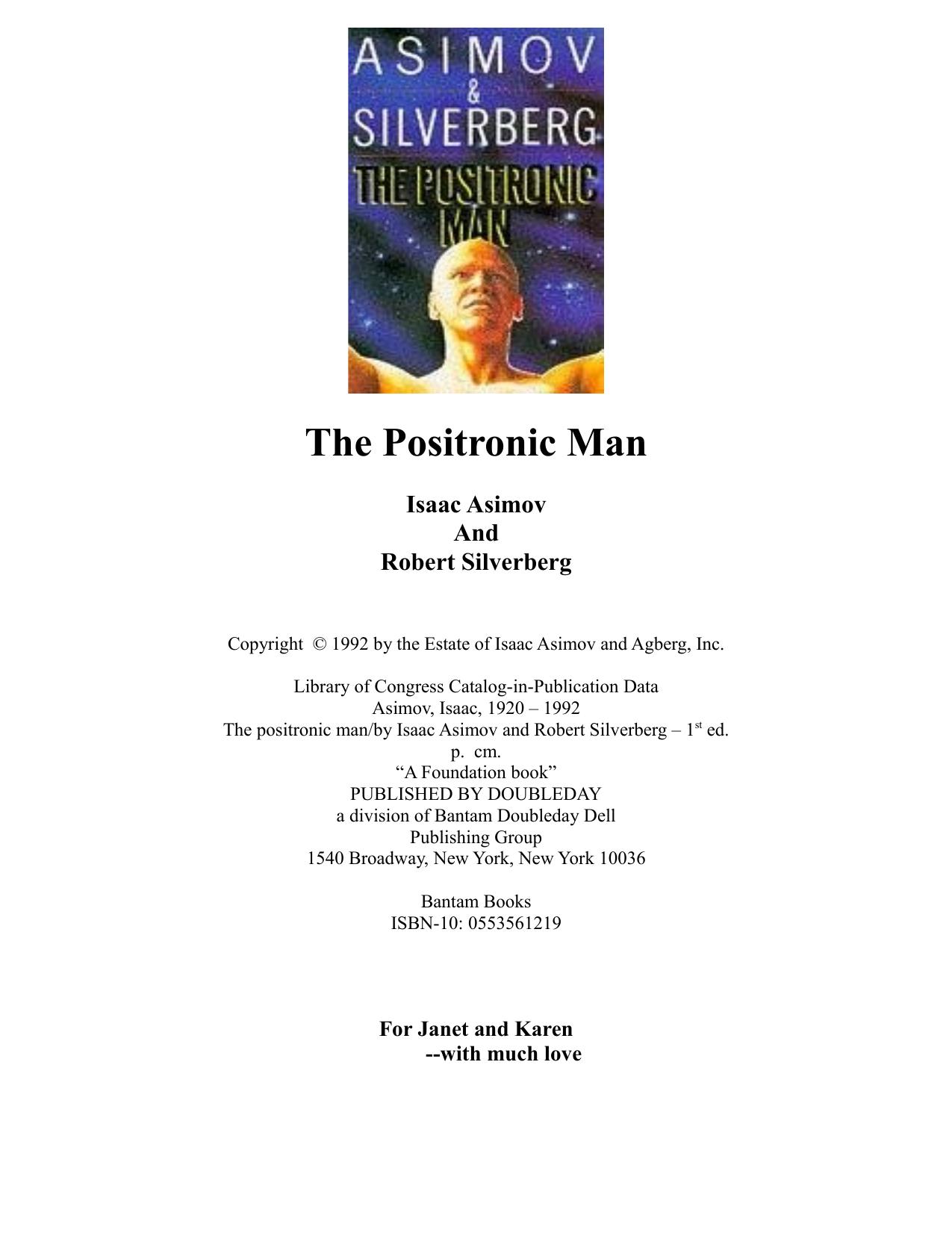 The Positronic Man by Isaac Asimov Robert Silverberg