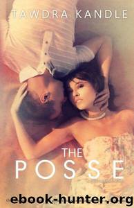 The Posse by Tawdra Kandle