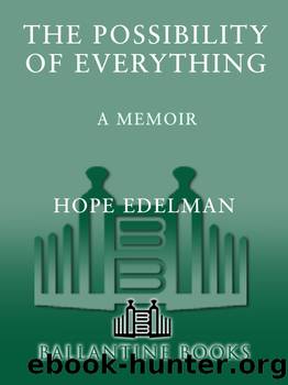 The Possibility of Everything by Hope Edelman