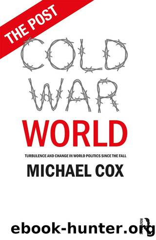 The Post Cold War World by Michael Cox