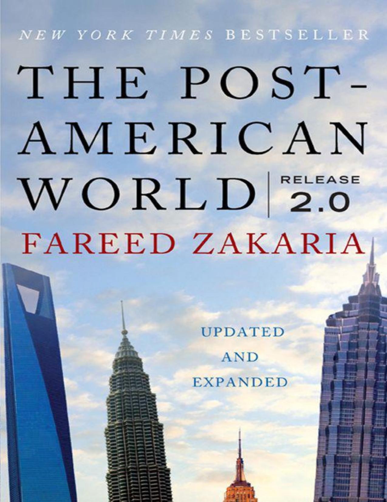 The Post-American World, Release 2.0 by Zakaria Fareed