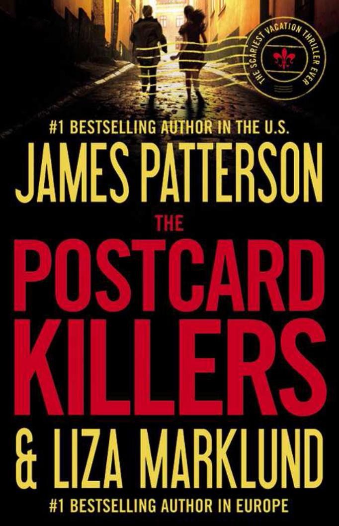 The Postcard Killers by James Patterson Liza Marklund