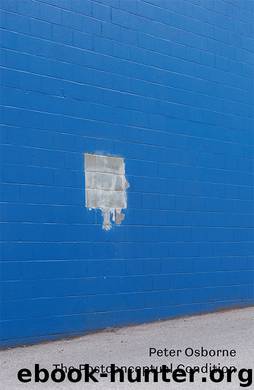 The Postconceptual Condition by Peter Osborne