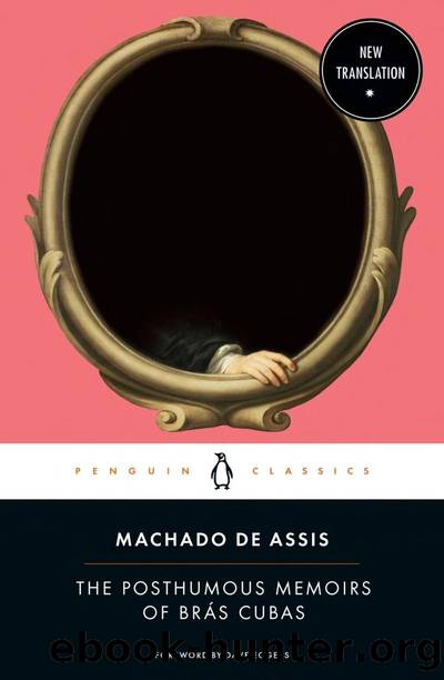 The Posthumous Memoirs of BrÃ¡s Cubas (Translated by Thomson-DeVeaux 2020) by Machado de Assis
